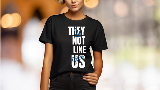 Dodgers They Not Like Us Unisex Shirt Unisex Bella Canvas Shirt